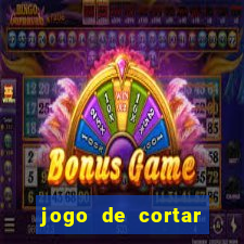 jogo de cortar fruta paga mesmo